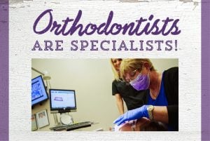 Trust an Orthodontist